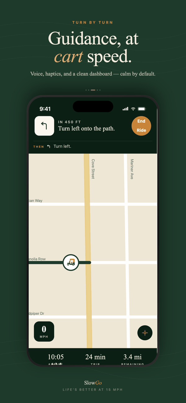 SlowGo turn-by-turn navigation: a cart icon on the map with speed, arrival time, trip duration, and remaining distance shown at the bottom.